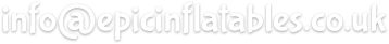 info@epicinflatables.co.uk